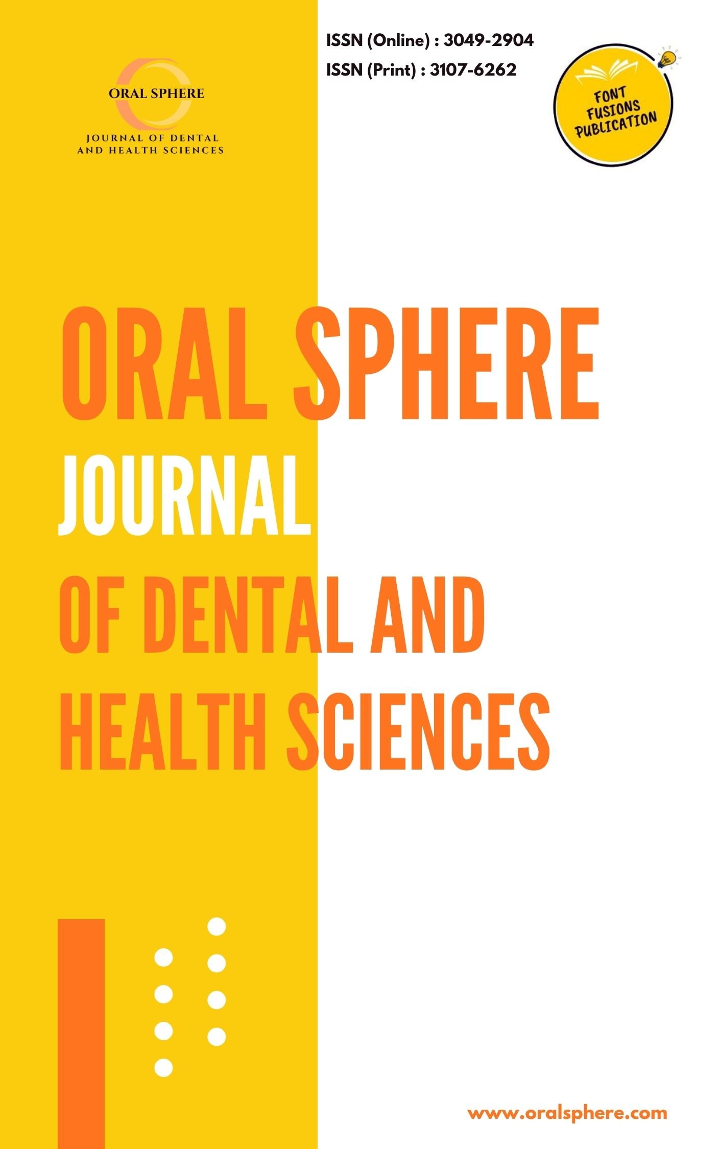 Oral Sphere Journal of Dental and Health Sciences